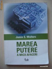 JAMIE S. WALTERS - MAREA PUTERE A MICII AFACERI foto