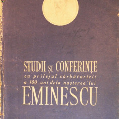 EMINESCU - STUDII SI CONFERINTE - LA 100 ANI DE LA NASTERE - 1950