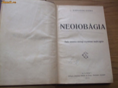 C. DOBROGEANU - GHEREA -- NEOIOBAGIA - Studiu economico-sociologic al problemei noastre agrare -- editat 1910, 494 pag. , legata, cotor din piele foto