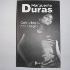 OCHI ALBASTRI, PARUL NEGRU, Marguerite Duras,R4