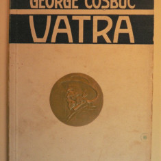 GEORGE COSBUC - VATRA - PUBLICATA DE OCTAV MINAR - EDITURA SOCEC