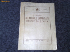 T. G. Masaryk - Idealurile umanitatii - Despre bolsevism - 1923 foto