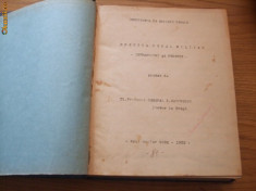 DREPT PENAL MILITAR -INFRACTIUNI SI PEDEPSE ( curs litografiat - vol.I anul scolar 1932 - 1933; vol.II 1933- 1934; vol, III) -- D. Macovescu -- foto