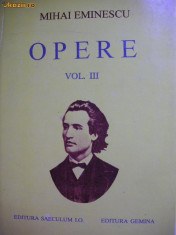 M. Eminescu - Opere - vol. III ( editia Perpessicius ) - 1994 foto