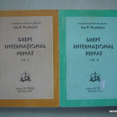 ION P. FILIPESCU - DREPT INTERNATIONAL PRIVAT 2 Volume