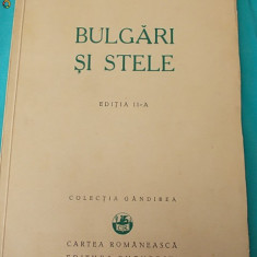 N.CREVEDIA - BULGARI SI STELE ( VERSURI ) - ED.II-A , 1934 *
