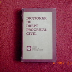 DICTIONAR DE DREPT PROCESUAL CIVIL - MIRCEA N. COSTIN, ION LES, MIRCEA ST. MINEA, DUMITRU RADU