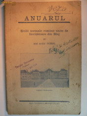 ANUARUL - SCOLII NORMALE ROMANE UNITE DE INVATATOARE DIN BLAJ - ANUL 1939/40 foto