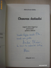 ALECU IVAN GHILIA - CHEMAREA DESTINULUI {cu autograful si dedicatia autorului} foto