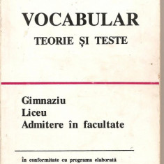(C1218) VOCABULAR, TEORIE SI TESTE, EDITURA RECIF, BUCURESTI, 1995, GIMNAZIU, LICEU, ADMITERE IN FACULTATE