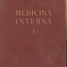 (C1184) MEDICINA INTERNA, SEMIOLOGIE SI TERAPEUTICA GENERALA SUB REDACTIA ACAD. DR. N. GH. LUPU, EDITURA MEDICALA, BUCURESTI, 1956, VOLUMUL I
