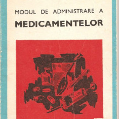 (C1206) MODUL DE ADMINISTRARE A MEDICAMENTELOR DE CONF. DR. AL. DUMINICA MOISESCU, EDITURA MEDICALA, BUCURESTI, 1979