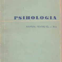 (C1198) PSIHOLOGIA DE G. A. FORTUNATOV SI A. V. PETROVSCKI, MANUAL PENTRU CLASA A XI-A, ESDP, BUCURESTI, 1961, TRADUCERE DE PROF. UNIV. V. PAVELESCU