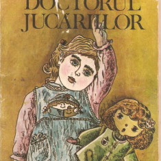 (C1188) DOCTORUL JUCARIILOR DE DINU ROCO, EDITURA ION CREANGA, BUCURESTI, 1985, COPERTA SI ILUSTRATII DE SABIN STEFANUTA