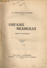 N. Radulescu-Niger - Orfanii neamului ( roman nationalist) - 1913 foto