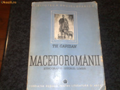 Th. Capidan - Macedoromanii - 1942 - etnografie istorie , limba foto