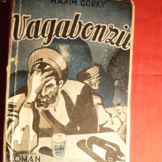 Maxim Gorki - Vagabonzii - cca. 1939