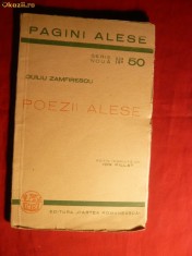 Duiliu Zamfirescu - Poezii Alese -ed.1942 Ed. Ingrijita si prefatata de Ion Pillat , Ed. Cartea Romaneasca , 52 pag.