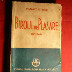 Panait Istrati - Biroul de Plasare -Prima ed. in lb.romana 1934