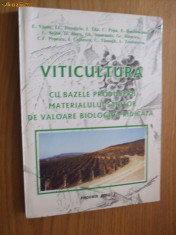 VITICULTURA cu bazele producerii materialului saditor de valoare biologica ridicata -- [ 2002, 259 pp cu imagini alb negru si 12 planse color ] foto