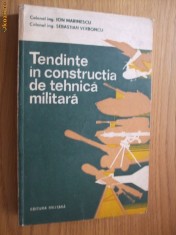 TENDINTE IN CONSTRUCTIA DE TEHNICA MILITARA - I. Marinescu, S. Verboncu - 1983; 436 p. cu imagini si scheme in text