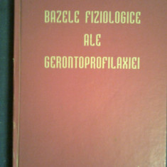 Bazele fiziologice ale Gerontoprofilaxiei-Rodica Mateescu