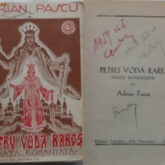 Adrian Pascu , Petru Voda Rares , Viata romantata , 1938 , prima editie