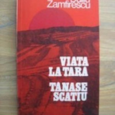 Duiliu Zamfirescu - Viata la tara - Tanase Scatiu