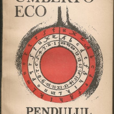 Umberto Eco - Pendulul lui Foucault - 2 volume