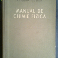 Manual de chimie fizica-I.F.Fedulov,V.A.Kireev