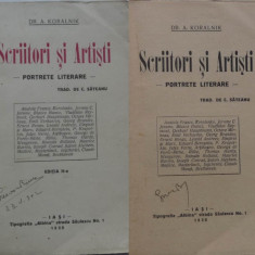 Dr. A. Koralnik , Scriitori si artisti , portrete literare , Iasi , 1930