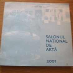 SALONUL NATIONAL DE ARTA * 2001 - 237 p. cu reproduceri color
