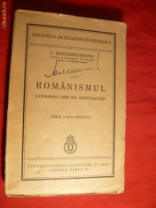 C.Radulescu-Motru - Romanismul - Ed.IIa - 1939 Fundatia pt.Literatura si Arta Regele Carol II , 216 pag.