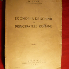 G. Zane - Economia de Schimb in Principatele Rom. - ed. 1930