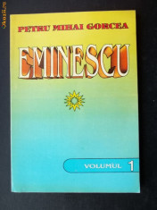 PETRU MIHAI GORGEA - EMINESCU - VOL 1 ( NR 9999 ) foto