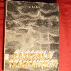 I.Ludo - Rascoala Traficantilor - Prima Ed.1946 , autograf