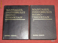 Manualul inginerului Hidrotehnician (2 vol.) - Coordonatori: Dumitru Dumitrescu, Radu A. Pop foto