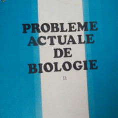 PROBLEME ACTUALE DE BIOLOGIE -II