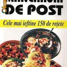 Armand Lebault - Mancaruri de post - cele mai ieftine 150 de retete