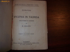 EURIPIDE - IFIGENIA IN TAURIDA { carte veche, traducere in versuri } * foto