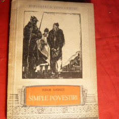 Tudor Arghezi - Simple Povestiri - Prima Ed. 1956