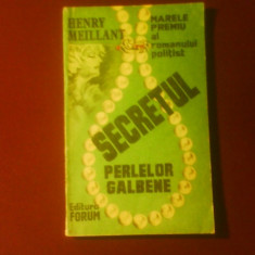 Henry Meillant Secretul perlelor galbene Marele premiu al romanului politist