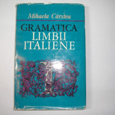 "GRAMATICA LIMBII ITALIENE", Mihaela Carstea, 1971,p1,RF12/4