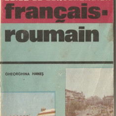 (C1257) GUIDE DE CONSERVATION FRANCAIS - ROUMAIN DE GHEORGHINA HANES, EDITURA SPORT-TURISM, BUCURESTI, 1987