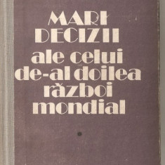 (C1261) MARI DECIZII ALE CELUI DE AL II-LEA RAZBOI MONDIAL DE JACQUES DE LAUNAY, 2 VOLUME