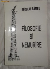 Nicolae Rambu Filosofie si nemurire ed. &quot;Agora&quot; Iasi 1995