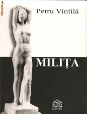 Petru Vintila - Milita ( Milita Petrascu) - 2006 foto