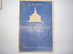 AL ROSETTI - ISTORIA LIMBII ROMANE. NOTIUNI GENERALE, PRIMA EDITIE,1942, P1