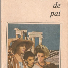 (C1279) PALARIILE DE PAI DE MARGARITA LIBERAKIS, EDITURA EMINESCU, BUCURESTI, 1990, TRADUCERE DE LIA BRAD CHISACOF