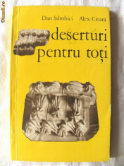 &amp;quot;DESERTURI PENTRU TOTI&amp;quot;, Dan Sdrobici / Alex Cioara, 1973. Absolut noua foto